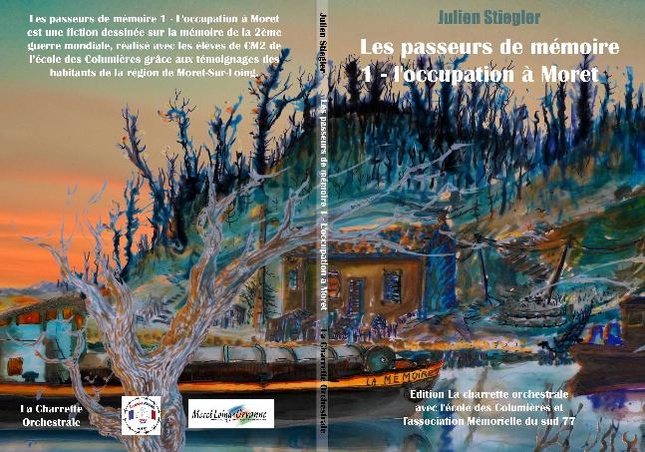 Fichier:Les passeurs de mémoire 1 - l'occupation à Moret COVER.pdf